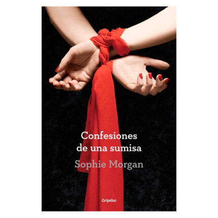 CONFESIONES DE UNA SUMISA. SOPHIE MORGAN - 001