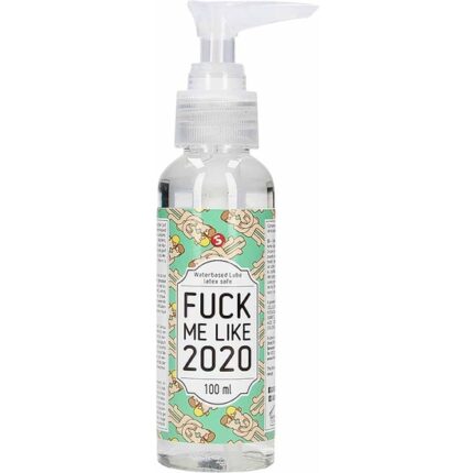 LUBRICANTE BASE AGUA - FUCK ME LIKE 2020 - 100 ML - 001